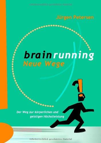 Brainrunning - neue Wege