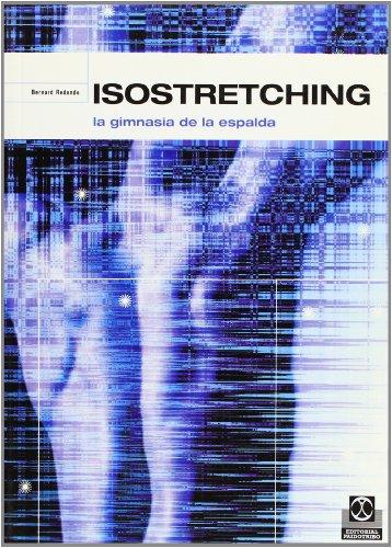 Isostretching. La gimansia de la espalda