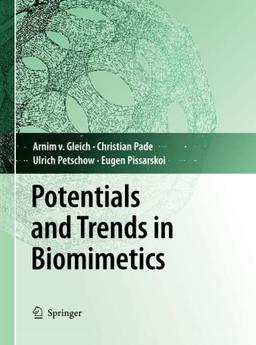 Potentials and Trends in Biomimetics