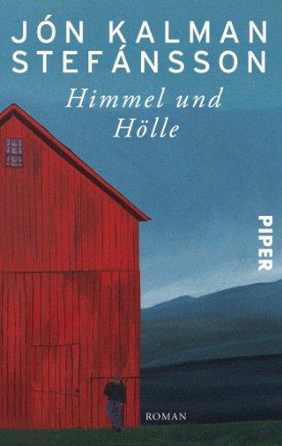 Himmel und Hölle: Roman