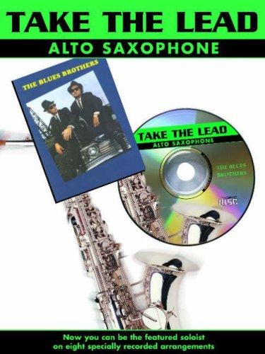 "Blues Brothers": (Alto Saxophone) (Take the Lead)