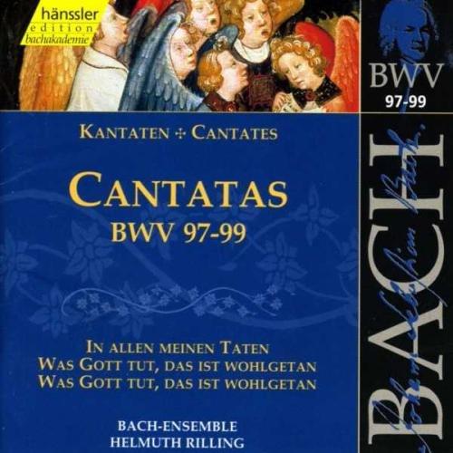 Kantaten BWV 97-99