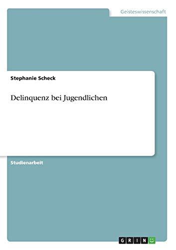 Delinquenz bei Jugendlichen