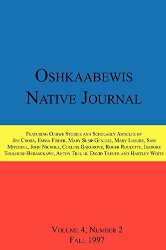 Oshkaabewis Native Journal (Vol. 4, No. 2)