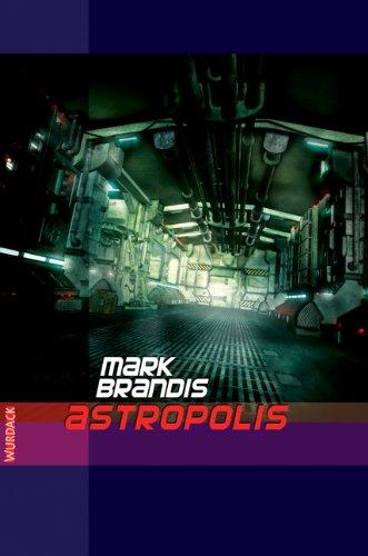 Weltraumpartisanen 19. Astropolis