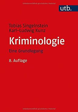 Kriminologie: Eine Grundlegung