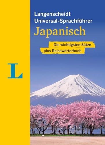 Langenscheidt Universal-Sprachführer Japanisch: Die wichtigsten Sätze plus Reisewörterbuch