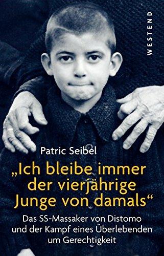 Ich bleibe immer der vierjährige Junge von damals: Das SS-Massaker von Distomo und der Kampf eines Überlebenden um Gerechtigkeit