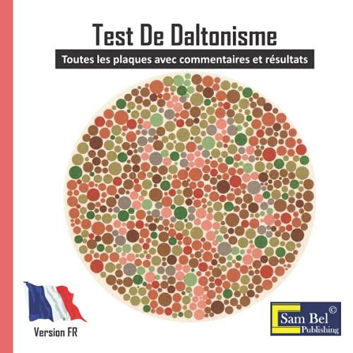 Test de daltonisme: Toutes les cartes avec commentaires et résultats, cartes d'Ishihara, test de daltonisme de couleur d'optométrie, tableaux de test ... formes de couleur, tableaux d'ophtalmologie