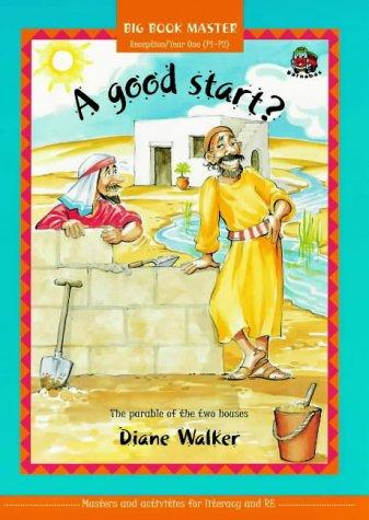 A Good Start: The Parable of the Two Houses (Big Book Masters S.)