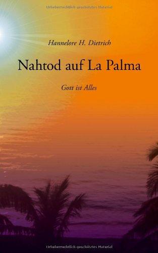 Nahtod auf La Palma: Gott ist Alles