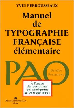 Manuel de typographie française élémentaire