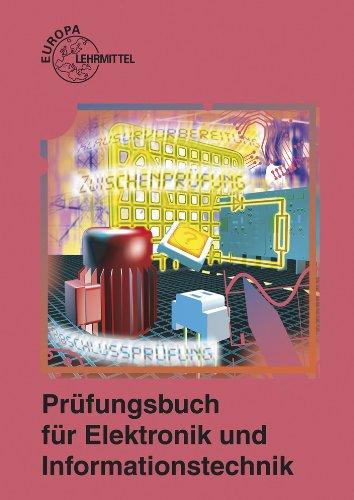 Prüfungsbuch für Elektronik und Informationstechnik