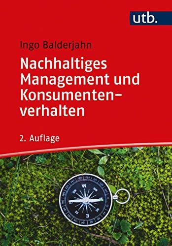 Nachhaltiges Management und Konsumentenverhalten