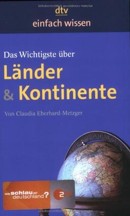 Das Wichtigste über Länder & Kontinente: Einfach wissen