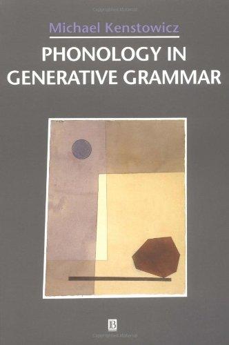 Phonology in Generative Grammar (Blackwell Textbooks in Linguistics)