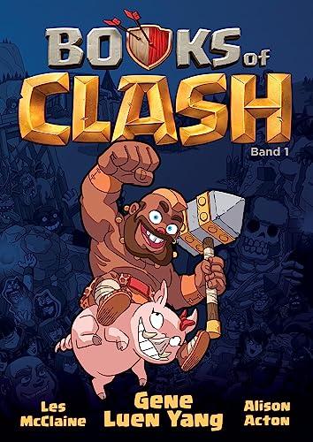 Books of Clash 1: Legendäre Legenden von legendärst legendären Leistungen