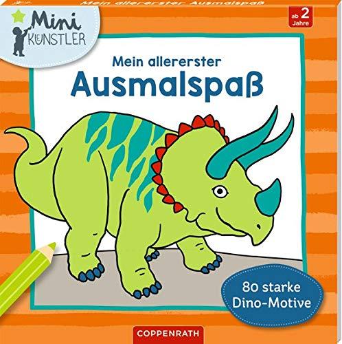 Mein allererster Ausmalspaß: 80 starke Dino-Motive (Mini-Künstler)