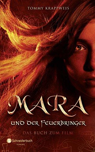 Mara und der Feuerbringer - Das Buch zum Film