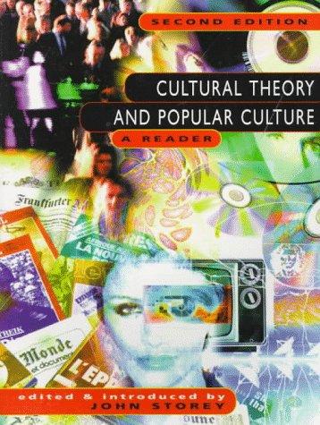 Cultural Theory & Popular Culture: A Reader