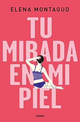 Tu mirada en mi piel (Ficción)