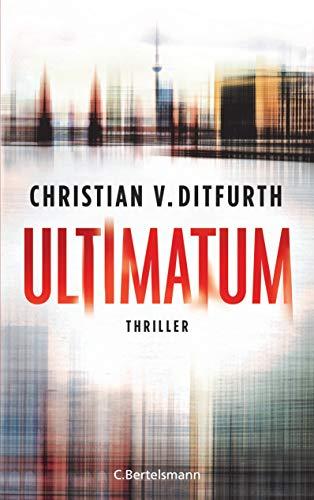 Ultimatum: Thriller (Kommissar de Bodt ermittelt, Band 5)