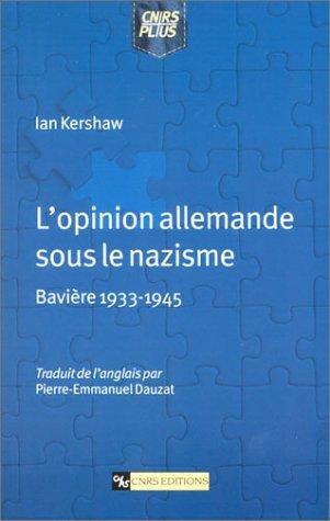 L'opinion allemande sous le nazisme : Bavière, 1933-1945