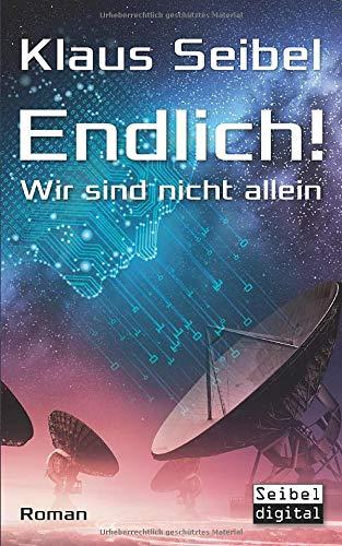 Endlich! - Wir sind nicht allein