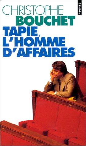 Tapie, l'homme d'affaires