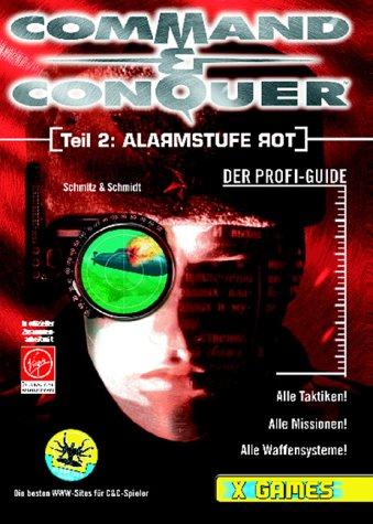 Command & Conquer. (Teil 2: Alarmstufe Rot) Der Profi-Guide