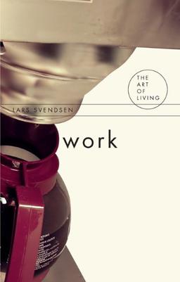 Work (The Art of Living Series)