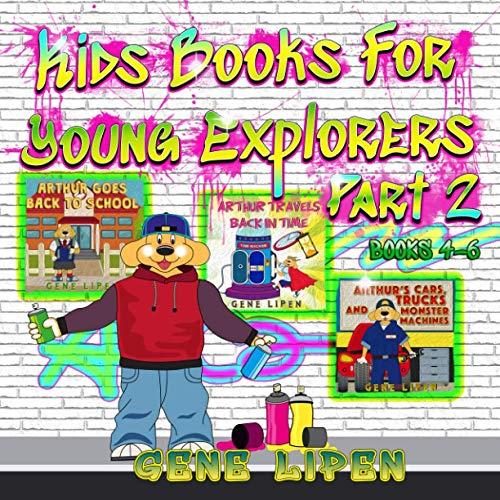 Kids Books For Young Explorers Part 2: Books 4 - 6