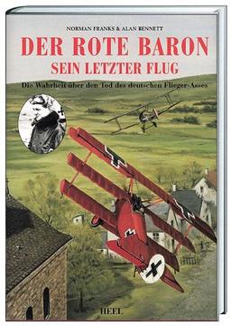 Der Rote Baron. Sein letzter Flug