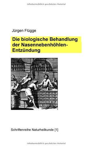 Die biologische Behandlung der Nasennebenhöhlenentzündung