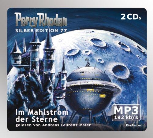 Perry Rhodan Silber Edition (MP3-CDs) 77 - Im Mahlstrom der Sterne