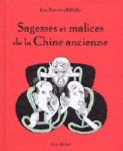 Sagesses et malices de la Chine ancienne