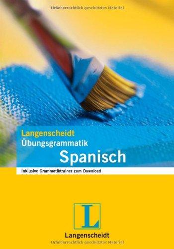 Langenscheidt Übungsgrammatik Spanisch - Buch mit Software zum Downloaden