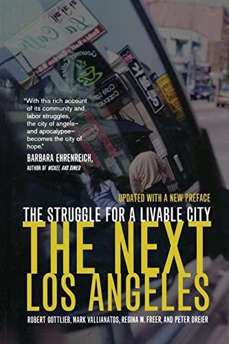 The Next Los Angeles: The Struggle for a Livable City