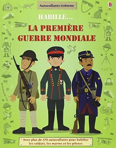 Habille... la Première Guerre mondiale