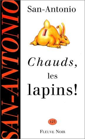 CHAUDS, LES LAPINS !