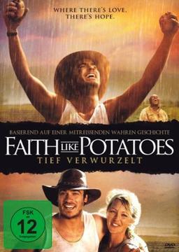 Faith Like Potatoes - Tief verwurzelt