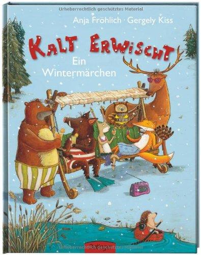 Kalt erwischt. Ein Wintermärchen