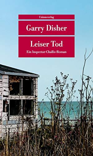 Leiser Tod: Ein Inspector-Challis-Roman (6)