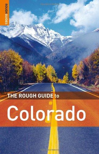 The Rough Guide to Colorado 1 (Rough Guide Travel Guides)