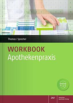 Workbook Apothekenpraxis: üben, vertiefen, wiederholen