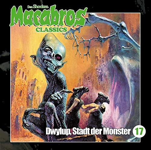 Macabros Classics - Dwylup, Stadt der Monster Folge 17