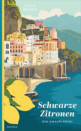 Schwarze Zitronen: Ein Amalfi-Krimi