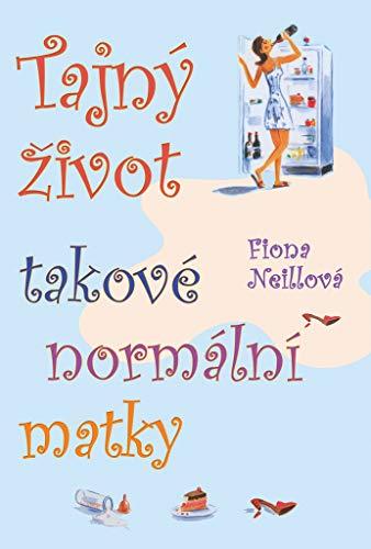 Tajný život takové normální matky (2007)