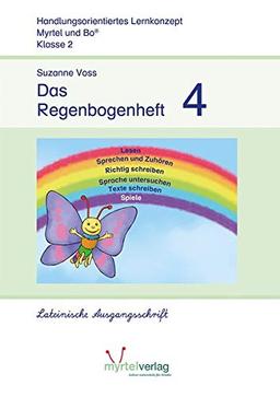 Das Regenbogenheft 4: Lateinische Ausgangsschrift