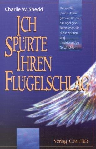 Ich spürte ihren Flügelschlag